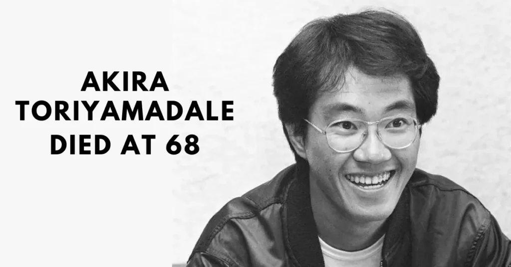 Manga artist Akira Toriyama, Creator Of "Dragon Ball" Series, Dies At 68