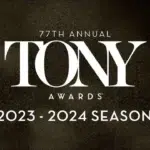 2024 Tony Awards Nominations Complete list: When and Where
