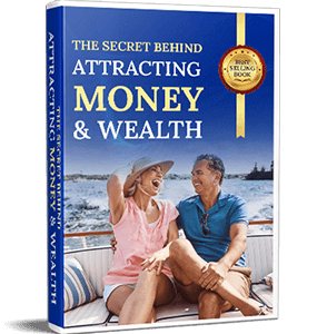 The Secret Behind Attracting Money and Wealth