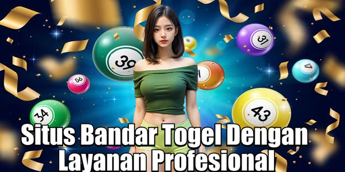 ABUTOGEL - Situs Bandar Togel Dengan Layanan Profesional