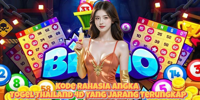 Kode Rahasia Angka Togel Thailand 4D Yang Jarang Terungkap